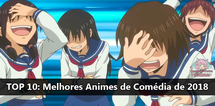 Melhores Animes de Comédia de 2018