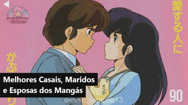 Melhores Casais, Maridos e Esposas dos mangás