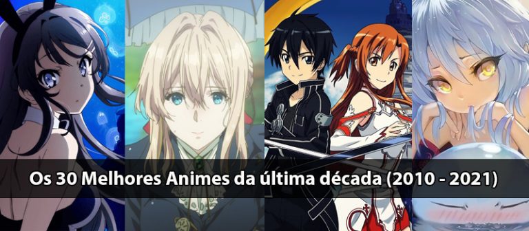 Os 30 Melhores Animes da última década (2010 - 2021)