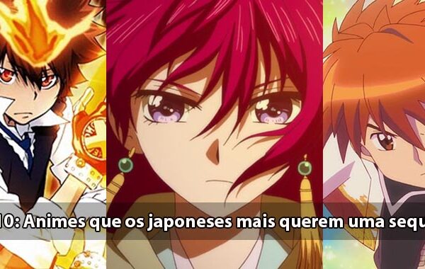 TOP 10: Animes que os japoneses mais querem uma sequência