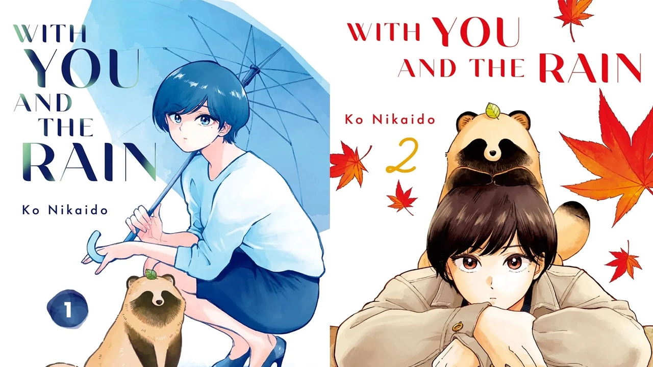 A Kodansha anunciou uma adaptação para série anime do mangá With You and the Rain (Ame to Kimi to) de Kō Nikaido, que irá estrear em 2025.