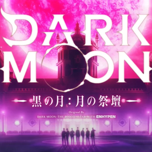 A Aniplex revelou que já está em produção uma adaptação para anime do webtoon Dark Moon: The Blood de HYBE e dos ENHYPEN.